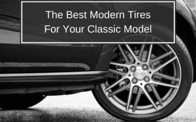 The Best Modern Tires for Your Classic Model